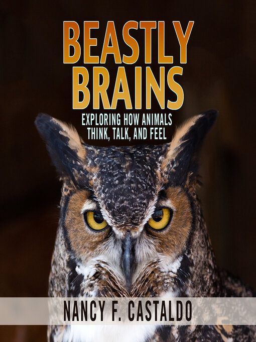 Title details for Beastly Brains by Nancy F. Castaldo - Wait list